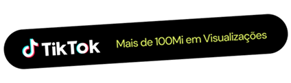 TikTok - Mais de 100Mi em Visualizações
